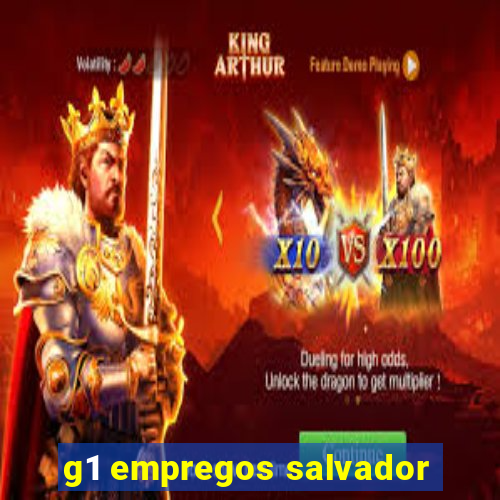 g1 empregos salvador